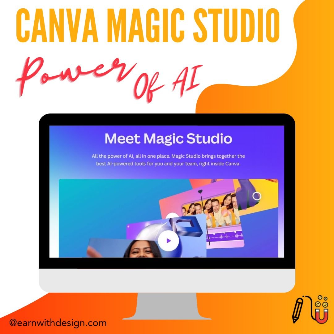Canva magic studio make money online