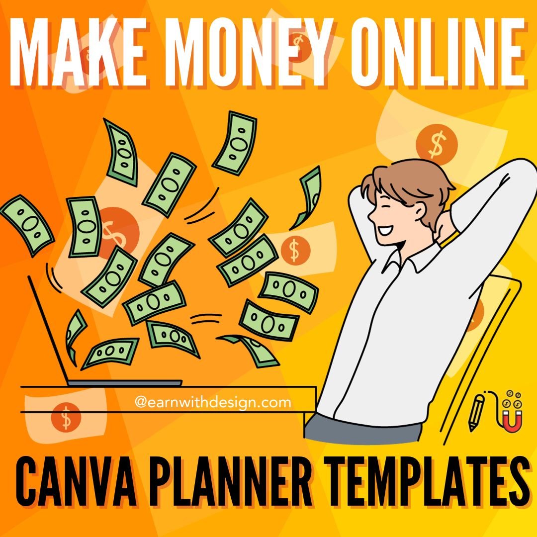 make money online with canva planner templates