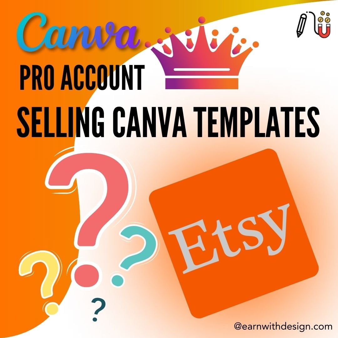 canva pro account to sell canva template on etsy ?