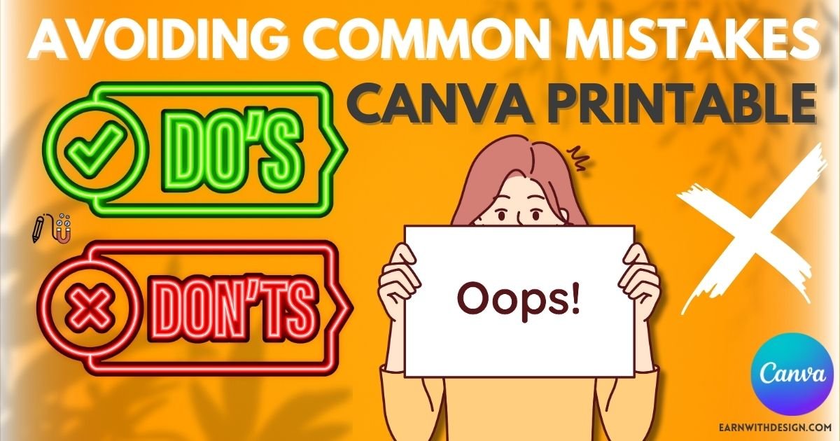 avoiding common mistakes selling canva printable how to avoiding mistake and make money online