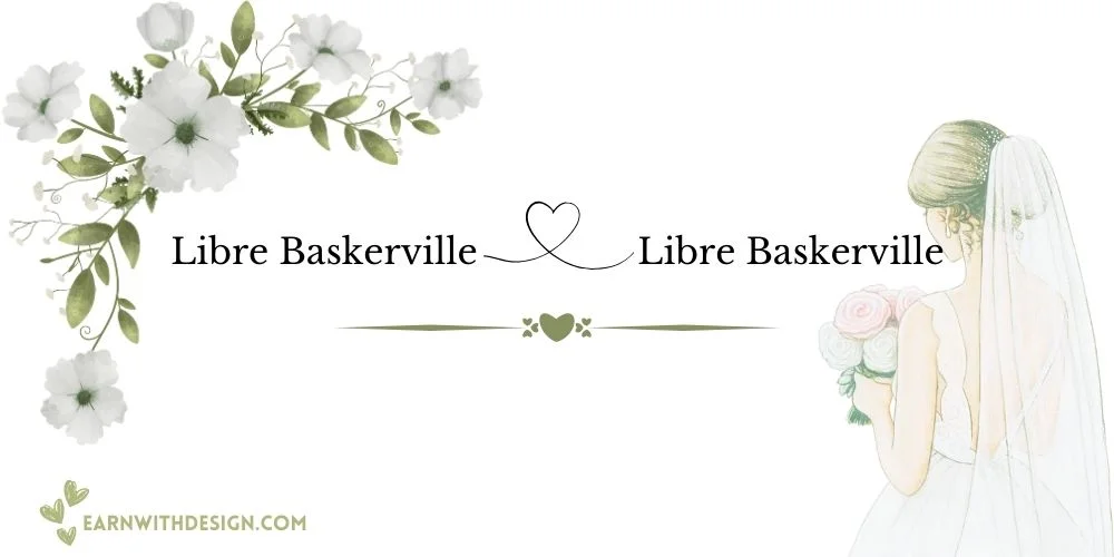 Libre Baskerville best fonts calligraphy font right font perfect font great fonts best wedding fonts Libre Baskerville