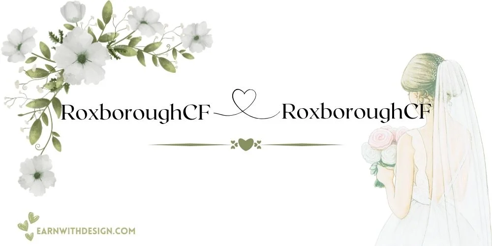 Roxborough best fonts calligraphy font right font perfect font great fonts best wedding fonts Roxborough