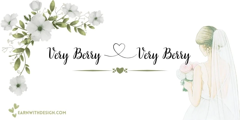 Very Berry best fonts calligraphy font right font perfect font great fonts best wedding fonts Very Berry