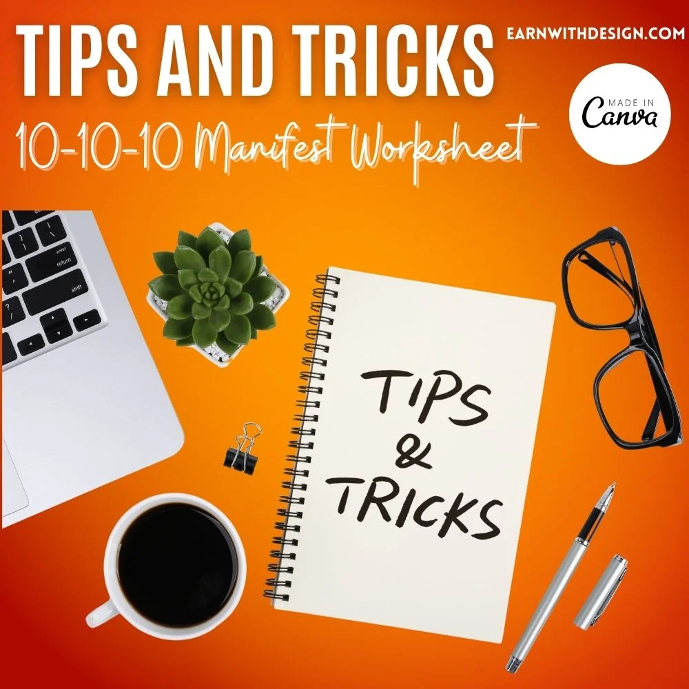 tips and tricks to create 10-10-10 Manifest worksheet with canva